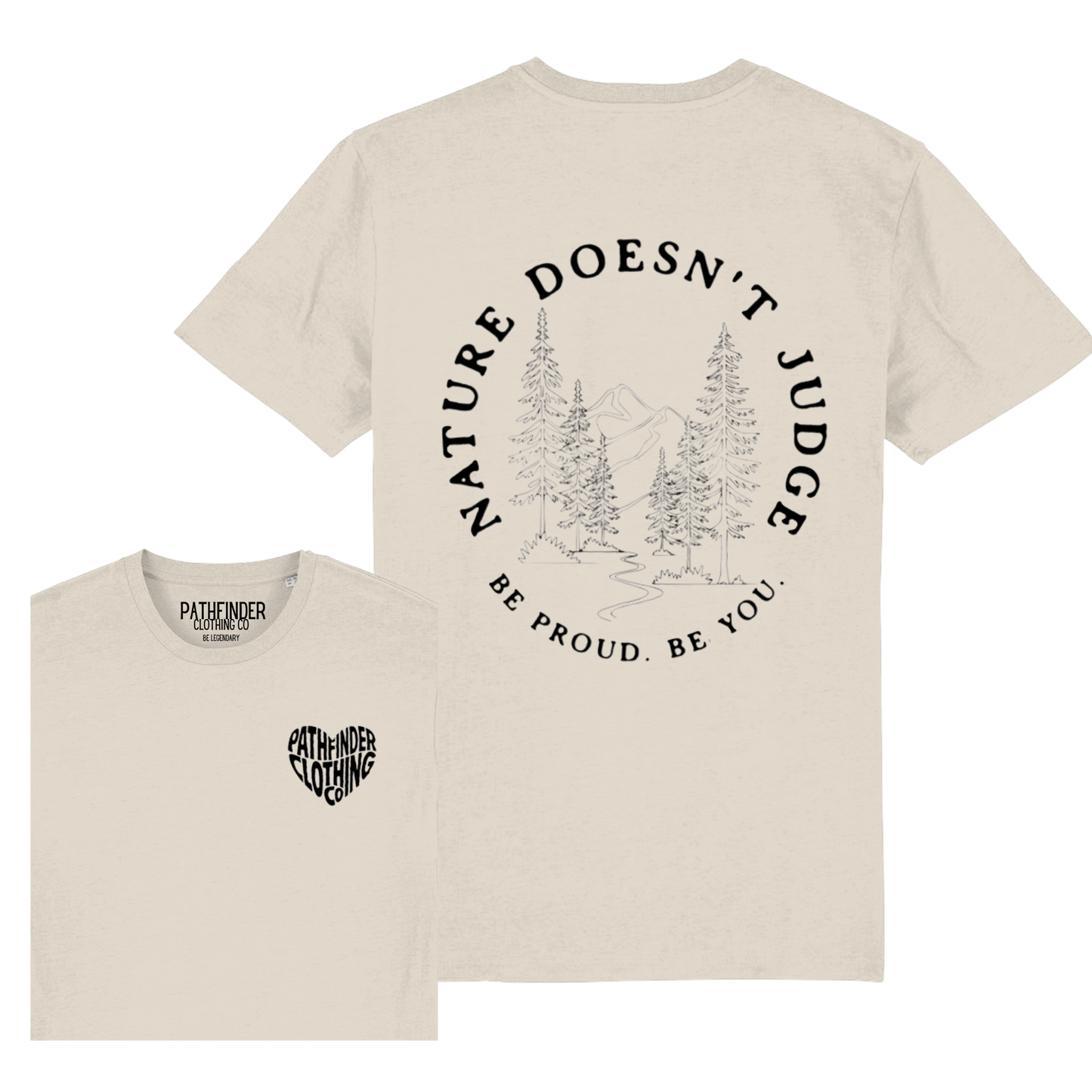 Organic 'Nature Doesn't Judge' T-Shirt