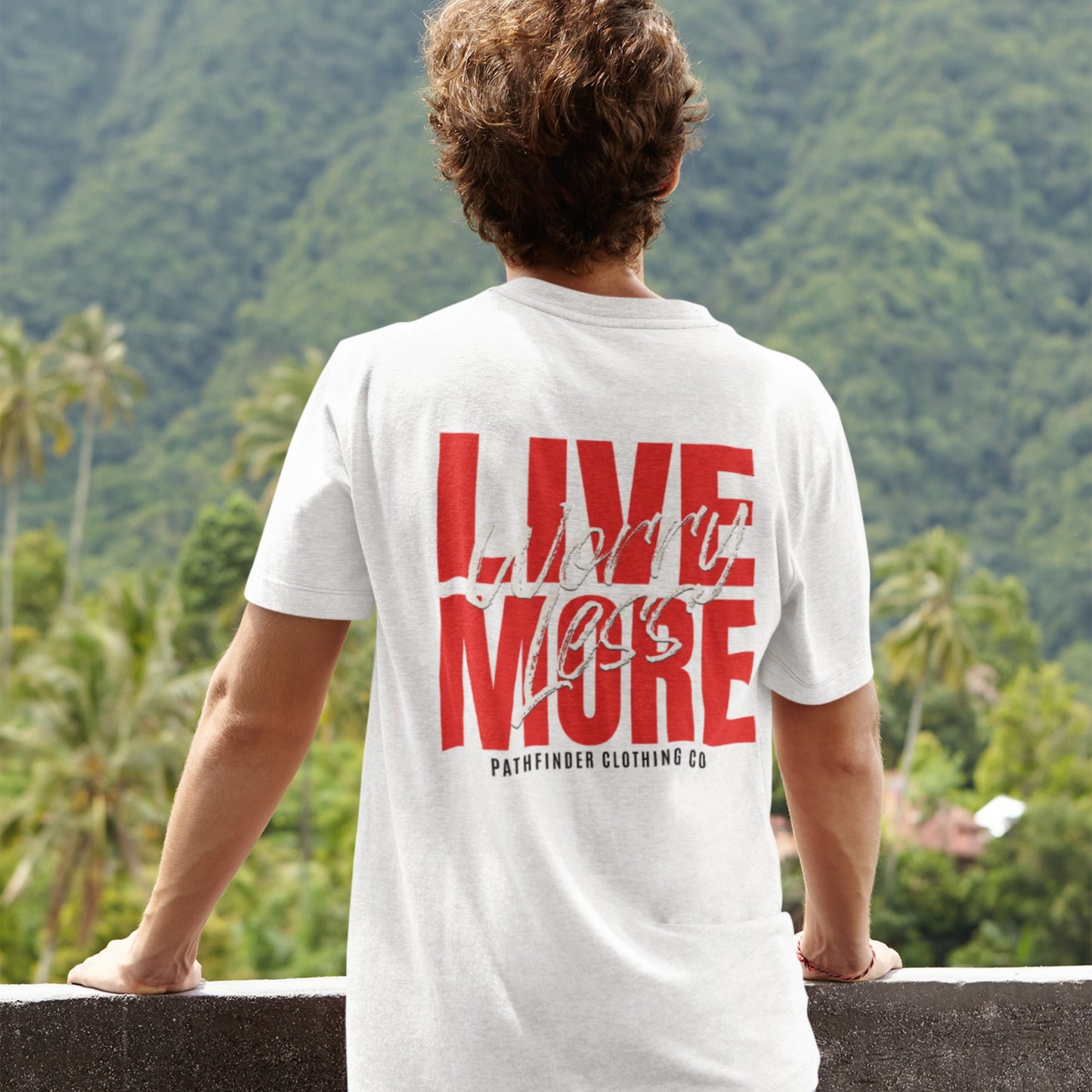"Live More Worry Less" Tee in White